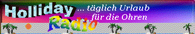 HollidayRadio - Internetradio & noch viel mehr!