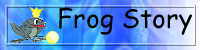 Frog Story
